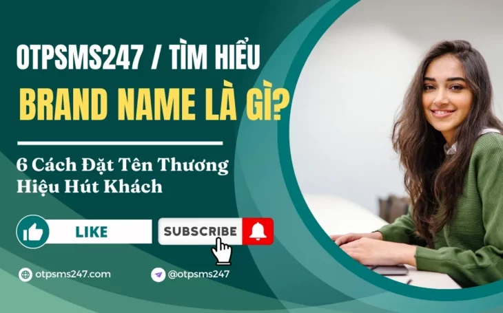 otpsms247 tim hieu brand name la gi