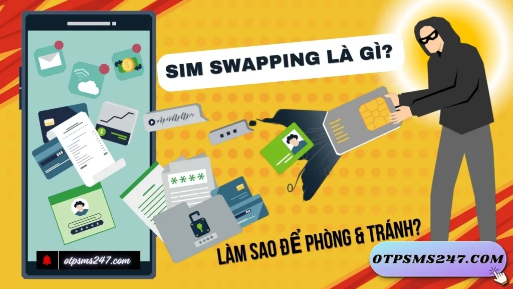 OTPSMS247 review SIM Swapping la gi 20